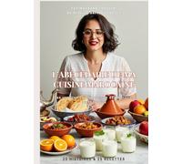 L’abécédaire de ma cuisine Marocaine