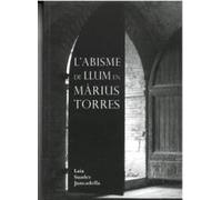 L’abisme de llum en Marius Torres (SIN COLECCION)