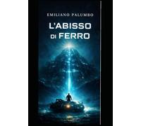 L’Abisso di Ferro (Trilogia del Controllo)