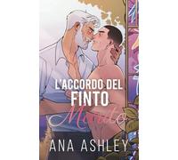 L’Accordo del Finto Marito (I fratelli Spencer Edizione illustrata)