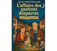 L’AFFAIRE DES SANTONS DISPARUS: Offrez-vous un cosy mystery tendre et profond, parfait pour les longues soirées ou les lecteurs en quête d’histoires à émotion douce.