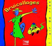 L Air De Rien - Bruicollages