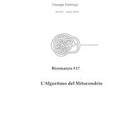 L’Algoritmo del Mitocondrio: Saggio sulla Frugalità Termodinamica (Risonanza)