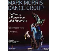 Mark Morris Dance Group: L'Allegro, Il Penseroso Ed Il Moderato (Blu-ray)