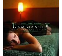 L’AMBIANCE VI~The music for the beauty~
