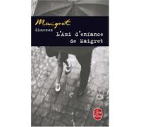 L Ami D Enfance de Maigret (Ldp Simenon) (French Edition) by Georges Simenon (2010-01-01)