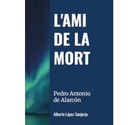 L' AMI DE LA MORT: Pedro Antonio de Alarcón