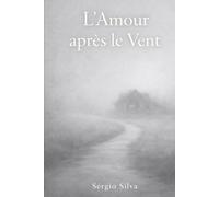 L’Amour après le Vent