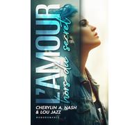 L’amour hors du secret: Livre lesbien, Roman lesbien