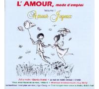 L Amour - l' amour, mode d' emploi - vol 1 - l' amour joyeux