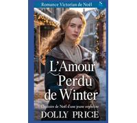 L’Amour perdu de Winter: Romance Victorian de Noël