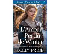 L’Amour perdu de Winter: Romance Victorian de Noël