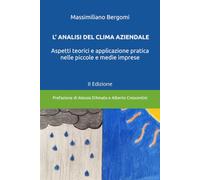 L' ANALISI DEL CLIMA AZIENDALE: Aspetti teorici e applicazione pratica nelle piccole e medie imprese
