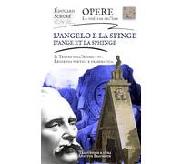 L’angelo e la Sfinge - Il Teatro dell'Anima - IV: Leggenda drammatica (E. Schuré - Il Teatro dell'Anima - Le théâtre del'âme)