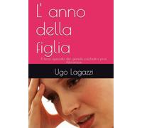 L' anno della figlia: Il terzo episodio del geniale psichiatra prof. Abramson