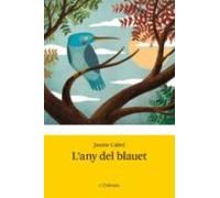 L'any del blauet (Odissea 1)