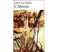 L'Africain | J.m.g. Le Clézio