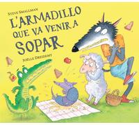 L'armadillo que va venir a sopar (L'ovelleta que va venir a sopar)