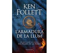 L'armadura de la llum (Saga d'Els pilars de la terra) | Ken Follett, Mireia Alegre, Inma Estany