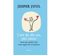 L'art de dir no, per amor | Jesper Juul