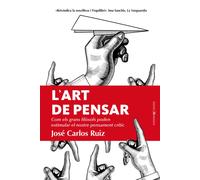 L'art de pensar | José Carlos Ruiz