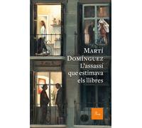 L'assassí que estimava els llibres | Martí Domínguez