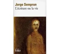 L'écriture ou la vie | Jorge Semprún