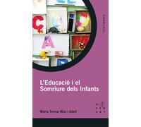 L'educació i el somriure dels infants | Maria Teresa Mas Adell