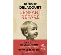 L'enfant réparé | Grégoire Delacourt