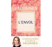 L'envol | Aurèlie Valognes