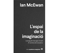 L'espai de la imaginació: l'assaig de George Orwell "Al ventre de la balena" | Ian Mcewan, Ariadna Pous Solà