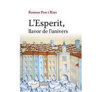 L'Esperit, llavor de l'univers | Ramon Pou I Rius