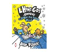 L'HOME GOS AMOROS EL LLIBRE PER PINTAR OFICIAL | Dav Pilkey
