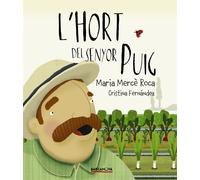 L 'hort del senyor Puig | Maria Mercè Roca