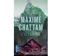 L'illusion | Maxime Chattam