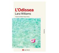 L'Odissea | Lara Williams, Albert Pijuan Hereu