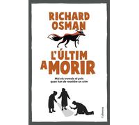 L'últim a morir | Richard Osman, Núria Parés I Sellent