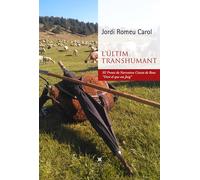 L'últim transhumant | Jordi Romeu Carol