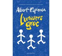 L'univers groc | Albert Espinosa