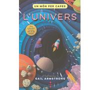 L'univers (Un món per capes) | Gail Armstrong