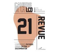 L’apparence physique comme critère de discrimination: 21 (Cahiers de la LCD)