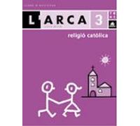 L Arca 3 Religio Catolica Activitats Primaria