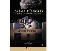L' Arma Piu' Forte (Dvd+Libro)