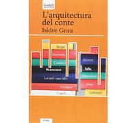 L´ARQUITECTURA DEL CONTE (Godall Narrativa cat)
