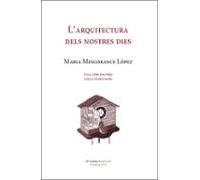 L’arquitectura dels nostres dies