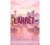 L’Arrêt: Amour interdit, slow burn, romance de hockey (Campus Confessions)