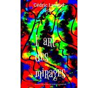 L' art des mirages
