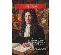 L’Ascension de Nicolas de La Reynie: L’Architecte de l’Ombre + Le Complot de l’Écureuil + Les Reliquaires Macabres: Collection “La Reynie : l’Architecte”