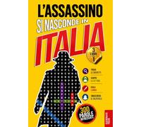 L’Assassino si nasconde in Italia: Vol. 1-3 raccolta · Libro di parole intrecciate per adulti · 300 casi criminali da Roma, Firenze e Milano · Giallo, logica e deduzione