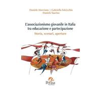 L’associazionismo giovanile in Italia tra educazione e partecipazione. Storia, scenari, aperture (Agorà)